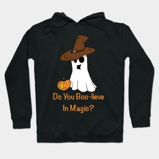 Funny Ghost Halloween Do You Boo-lieve In Magic Pun Hoodie